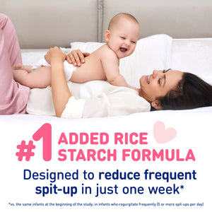 #1 Added rice starch formula, designed to reduce frequent spit-up in just one week*