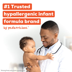 #1 Trusted hypoallergenic infant formula brand by pediatricians. Among those who have a preference.