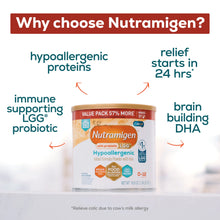 [49668588426,49668588362]Why choose Nutramigen? Immune supporting LGG probiotic, hypoallergenic proteins, relief starts in 24hrs, brain building DHA